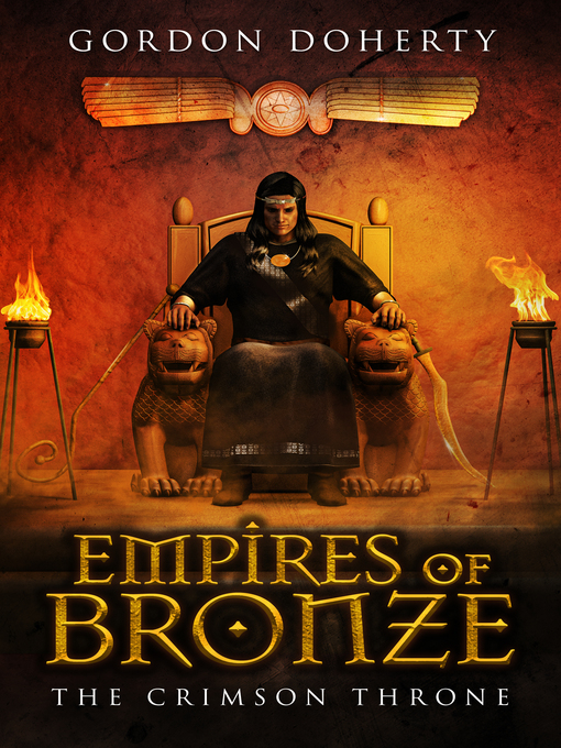 Title details for Empires of Bronze by Gordon Doherty - Available
